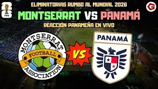 MONTSERRAT VS PANAMÁ | REACCIÓN EN VIVO (SIN IMAGEN) | ELIMINATORIAS RUMBO AL MUNDIAL 2026