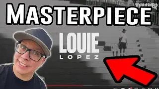 LOUIE LOPEZ MASTERPIECE VIDEO PART REVIEW (This Part Is Amazing!)
