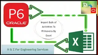 11 - Adding Activity To Primavera By Excel