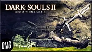 [OMG] Dark Souls 2 #51 // ИГРА В ПРЯТКИ // Прохождение на русском