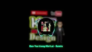 Ruo Yue Liang Mei Lai - Remix Viral Tiktok