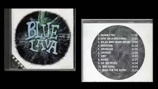 Blue Lava - Blue Lava (Full Album, 1997)