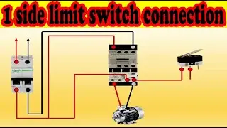 single limit switch connection | limit switch working animation | limit switch motor control