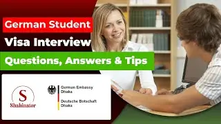 German Student Visa Interview Questions, Answers & Tips | Embassy Visa Interview Questions & Answer