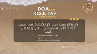 Doa Ketika Dalam Kesulitan dan Kesedihan