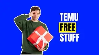 Temu Free Gift and Free Stuff 2025