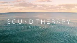 SOUND THERAPY | Music for Health