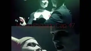 Nosso Passado Cap. 47