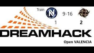 EnVy v NIP DreamHack Open Valencia 2017 Map 3 Train Highlights