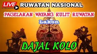 RUWATAN NUSANTARA LAKON DAJAL KOLO