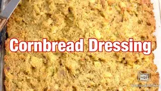HOW TO MAKE CORNBREAD DRESSING HOMEMADE