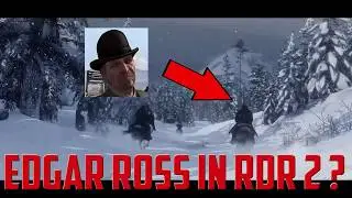 EDGAR ROSS IN RDR2 !!? Red dead redemption 2 trailer analysis theory