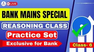 Bank Main 2025 Reasoning Practice Set 6 ।। 