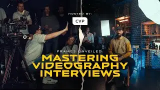 Mastering Videography Interviews | CVP Event