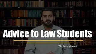 My Advice To Law Students || LLB 5 Years