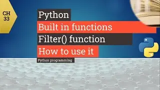 Python tutorial - Python function Filter - How to use reduce  Filter in Python