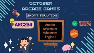 Arcade Adventure: Kubernetes Engine I 