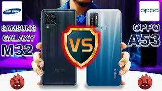 New Samsung Galaxy M32 VS Oppo A53 l Which is the best?