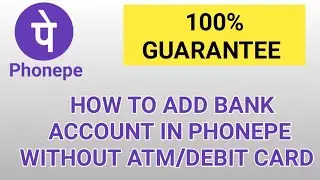 How To Add Bank Account In Phonepe Without Atm Card 2020 | Bina Atm Card Ke Phonepe Me Bank Add Kare