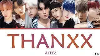 ATEEZ-THANXX. ПЕРЕВОД НА РУССКИЙ\ТЕКСТ\КИРИЛЛИЗАЦИЯ