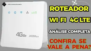 Análise do Router / roteador WI-FI cpe barato 3G 4G LTE como configurar suas especificações