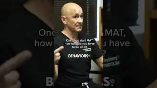 How long do patients need to stay on MAT until they're better?