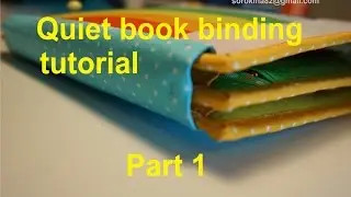 Quiet book binding tutorial.  Part 1