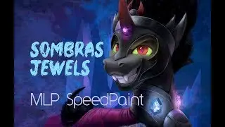 Sombras Jewels (MLP SpeedPainting)
