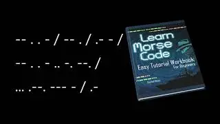 Secret Morse Message (7) Learn Morse to Decode