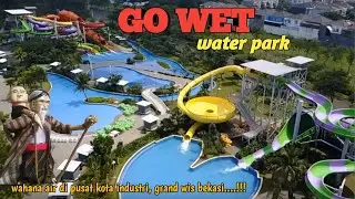 GO WET waterpark, wahana waterboom di tengah pusat kota industri #wisata#waterpark
