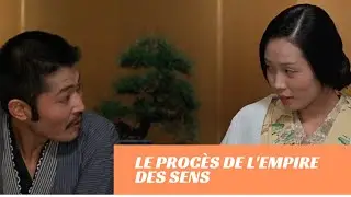 Le procès de l'Empire des sens