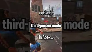 Apex Legends Third Person Mode Guide 