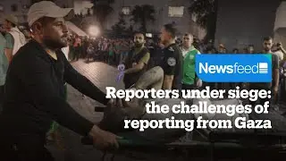 Reporters under siege: the challenges of  reporting from Gaza