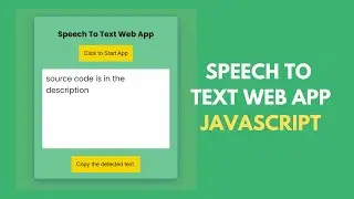 Speech to Text App using JavaScript | Free Source Code