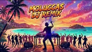 MOLUCCAS DJ REMIX - Nona Manis+Ayo Mama+Hujan Sore-sore+Buka Pintu