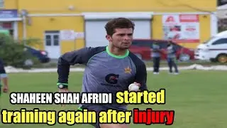 Shaheen Shah Afridi started training after injury | Good news for Pakistan team