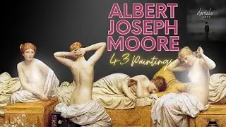 Albert Joseph Moore: A Collection of 43 Paintings