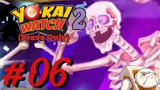 Easiest Boss Battle Ever || Yo-Kai Watch 2 Brave Only #06