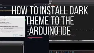 How to install dark theme for the Arduino IDE