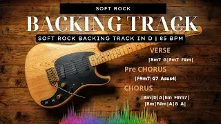 Soft Rock Backing Track in D major | 85 BPM Backing Track for Guitar Rock