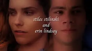 stiles x erin (scott street x i know the end)