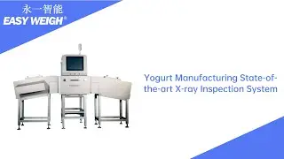 Transform Your Yogurt Manufacturing With Our State-of-the-art X-ray Inspection System!