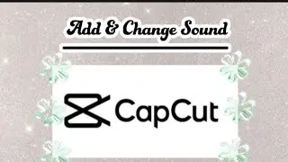 How to add sound in your video on Capcut #viral #trending