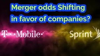 T-Mobile and Sprint Merger Odds Shifting for the New T-Mobile?
