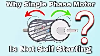 Why Single Phase Motor is not Self Starting?