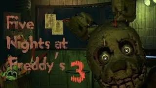 Five Nights at Freddy's 3 • Прохождение ► Часть 1