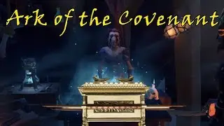 Ark of the Covenant - Sea of Thieves