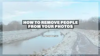 Photoshop CC! Content aware fill - How to remove people from your photos!