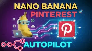 Turn Nano Banana into Pinterest Marketing Machine with n8n Automation