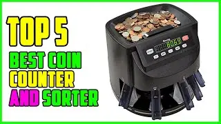 TOP 5 Best Coin Counter and Sorter 2026